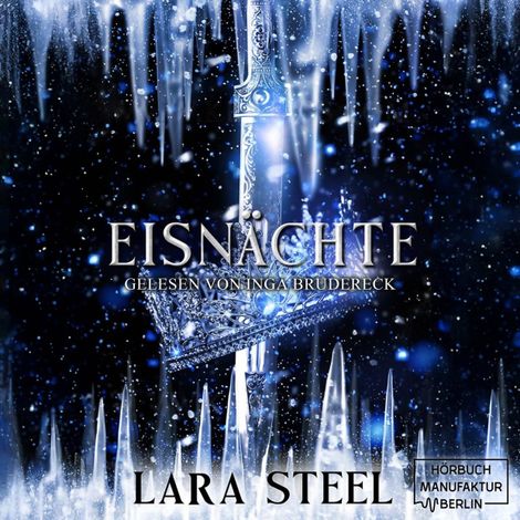 Hörbüch “Eisnächte (ungekürzt) – Lara Steel”