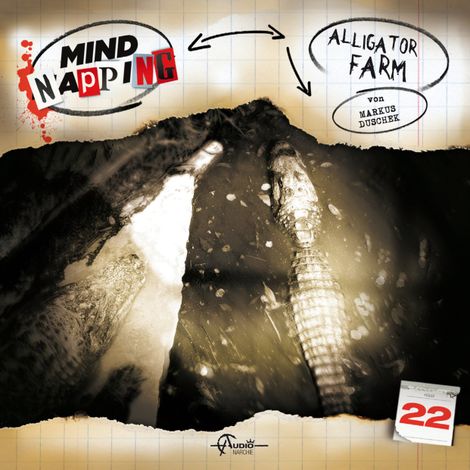 Hörbüch “MindNapping, Folge 22: Alligator Farm – Markus Duschek”