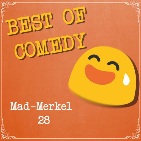 Hörbüch “Mad Merkel, Folge 28 – Diverse Autoren”