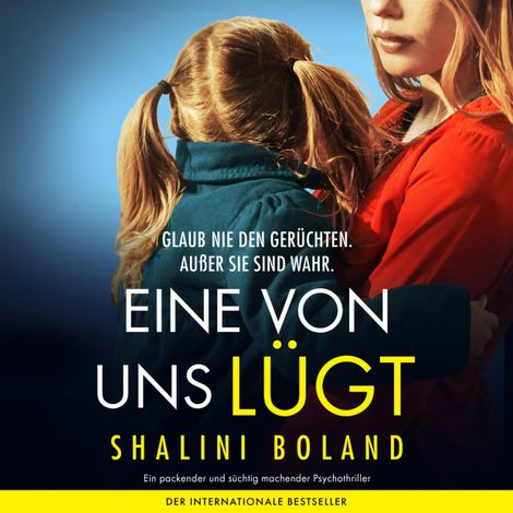 Hörbüch “Eine von uns lügt (Ungekürzt) – Shalini Boland”