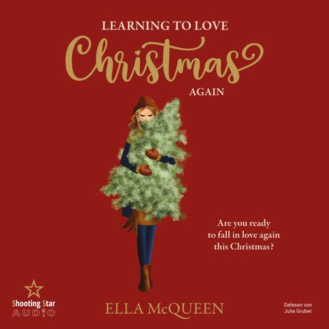 Hörbüch “Learning to love Christmas again (ungekürzt) – Ella McQueen”