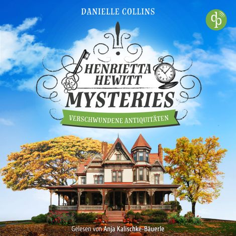 Hörbüch “Verschwundene Antiquitäten | Cosy Crime Hörbuch - Henrietta Hewitt Mysteries, Band 2 (Ungekürzt) – Danielle Collins”