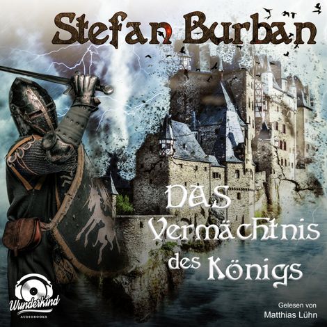 Hörbüch “Das Vermächtnis des Königs - Die Chronik des großen Dämonenkrieges, Band 1 (ungekürzt) – Stefan Burban”