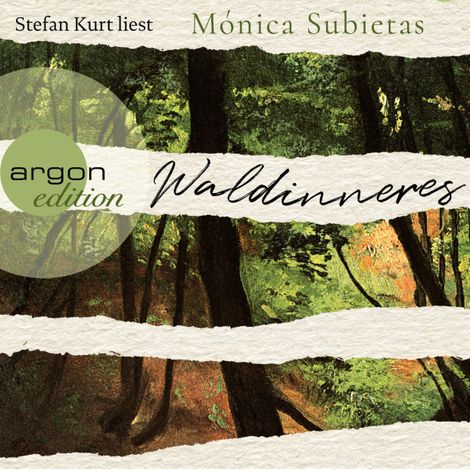 Hörbüch “Waldinneres (Ungekürzte Lesung) – Mónica Subietas”