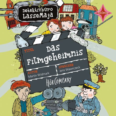 Hörbüch “Das Filmgeheimnis - Detektivbüro LasseMaja, Teil 30 (ungekürzt) – Martin Widmark”