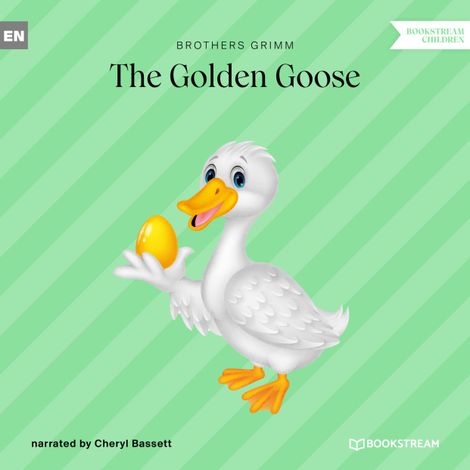 Hörbüch “The Golden Goose (Unabridged) – Brothers Grimm”