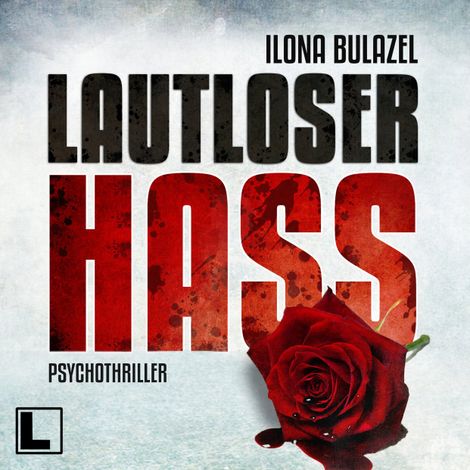 Hörbüch “Sepsis - Lautloser Hass - Hauptkommissar Heerse ermittelt, Band 4 (ungekürzt) – Ilona Bulazel”
