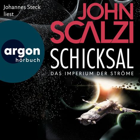 Hörbüch “Schicksal - Das Imperium der Ströme, Band 3 (Ungekürzte Lesung) – John Scalzi”
