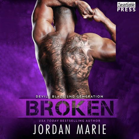 Hörbüch “Broken - Devil's Blaze MC - Second Generation - Devil's Blaze MC - Second Generation, Book One, Book 1 (Unabridged) – Jordan Marie”