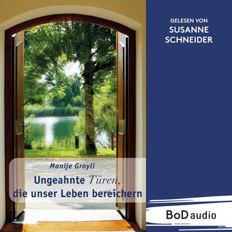 Hörbüch “Ungeahnte Türen, die unser Leben bereichern (Ungekürzt) – Manije Grayli”