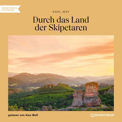 Hörbüch “Durch das Land der Skipetaren (Ungekürzt) – Karl May”