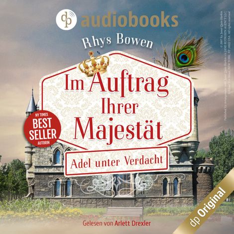Hörbüch “Adel unter Verdacht - Im Auftrag Ihrer Majestät-Reihe, Band 4 (Ungekürzt) – Rhys Bowen”
