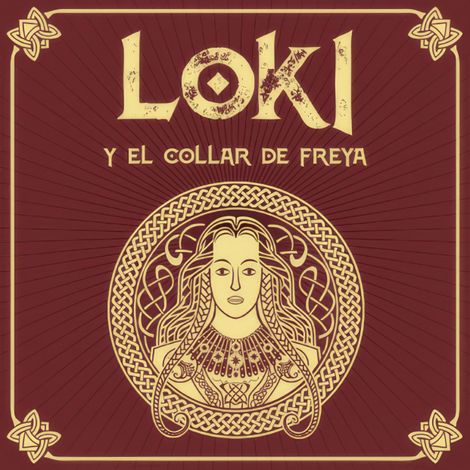 Hörbüch “LOKI y el collar de Freya - Saga de Loki, Episodio 2 (Completo) – Aranzazu Serrano”