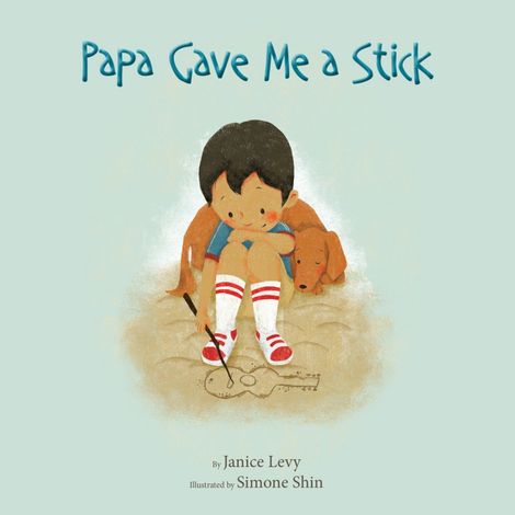 Hörbüch “Papa Gave Me a Stick (Unabridged) – Janice Levy”