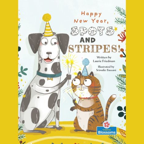 Hörbüch “Happy New Year, Spots and Stripes! (Unabridged) – Laurie Friedman”