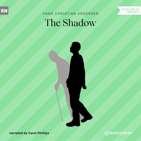 Hörbüch “The Shadow (Unabridged) – Hans Christian Andersen”