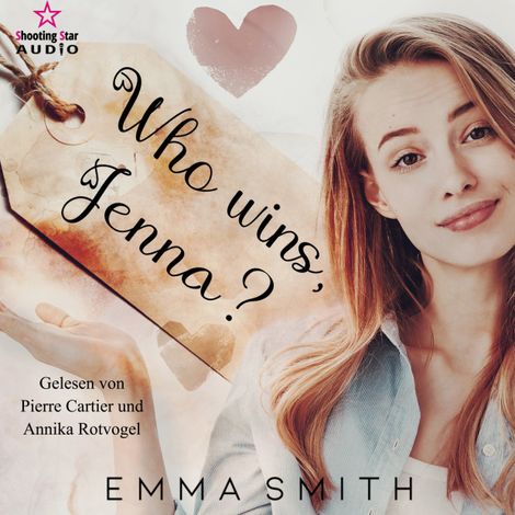 Hörbüch “Who wins, Jenna? - Winner, Band 1 (ungekürzt) – Emma Smith”