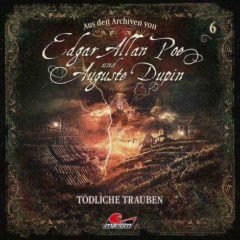 Hörbüch “Edgar Allan Poe & Auguste Dupin, Aus den Archiven, Folge 6: Tödliche Trauben – Edgar Allan Poe, Markus Duschek”