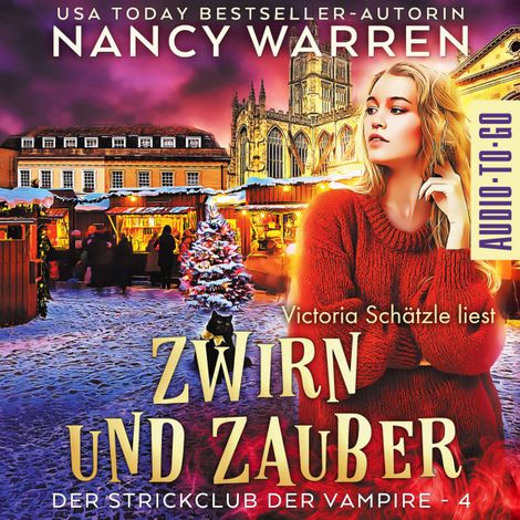 Hörbüch “Zwirn und Zauber - Strickclub der Vampire, Band 4 (ungekürzt) – Nancy Warren”