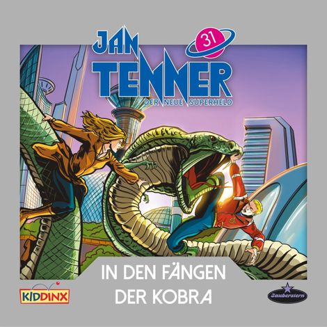 Hörbüch “Jan Tenner, Der neue Superheld, Folge 31: In den Fängen der Kobra – Kevin Hayes”
