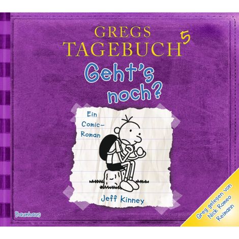 Hörbüch “Gregs Tagebuch, Teil 5: Geht's noch? – Jeff Kinney”