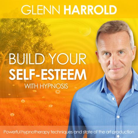 Hörbüch “Build Your Self-Esteem – Glenn Harrold”