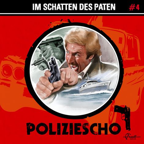 Hörbüch “Poliziescho, Folge 4: Im Schatten des Paten (ungekürzt) – Markus Duschek”