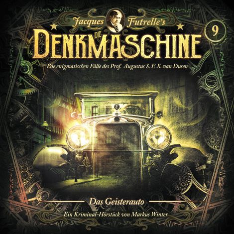 Hörbüch “Die Denkmaschine, Folge 9: Das Geisterauto – Markus Winter, Jacques Futrelle”