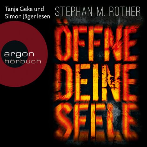 Hörbüch “Öffne deine Seele - Hauptkommissar Jörg Albrecht ermittelt, Band 2 (Gekürzte Lesefassung) – Stephan M. Rother”
