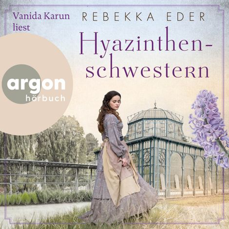 Hörbüch “Hyazinthenschwestern (Ungekürzte Lesung) – Rebekka Eder”