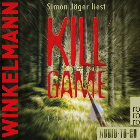 Hörbüch “Killgame (ungekürzt) – Andreas Winkelmann”