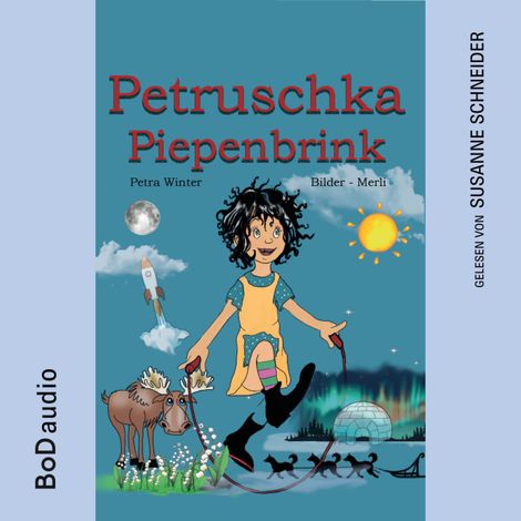 Hörbüch “Petruschka Piepenbrink - Ein magisches Abenteuerbuch für Kinder ab 6 Jahren (Ungekürzt) – Petra Winter”