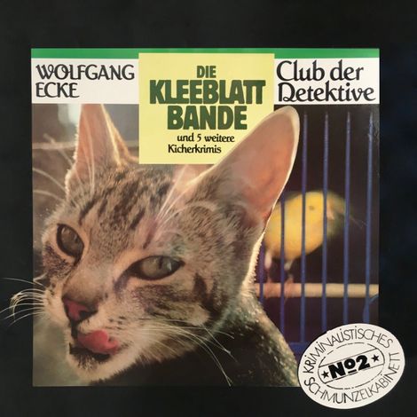 Hörbüch “Club der Detektive, Folge 2: Die Kleeblattbande und 5 weitere Kicherkrimis – Wolfgang Ecke”