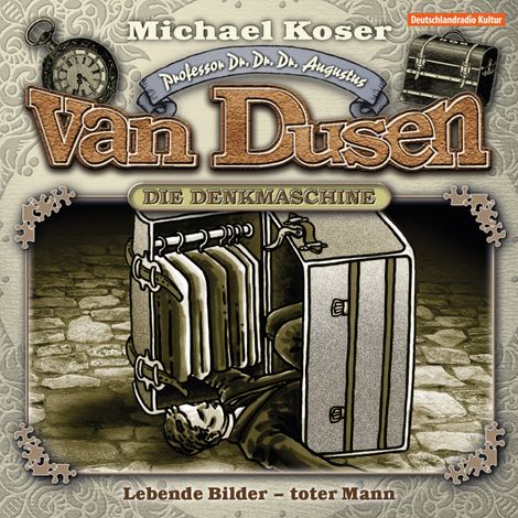 Hörbüch “Professor van Dusen, Folge 10: Lebende Bilder - toter Mann – Michael Koser”