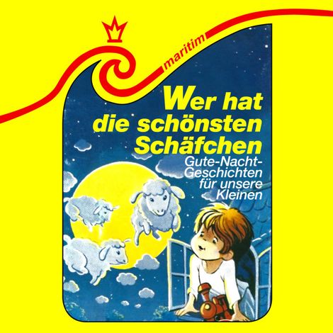 Hörbüch “Die schönsten Märchen, Folge 13: Wer hat die schönsten Schäfchen? – Richard Danner”
