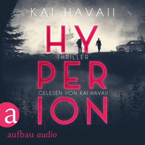 Hörbüch “Hyperion (Ungekürzt) – Kai Havaii”