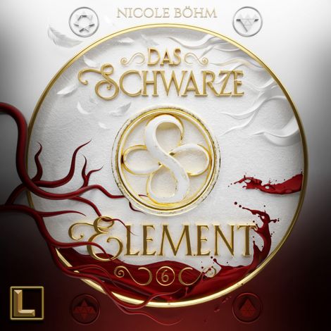 Hörbüch “Das schwarze Element - Das schwarze Element, Band 6 (ungekürzt) – Nicole Böhm”