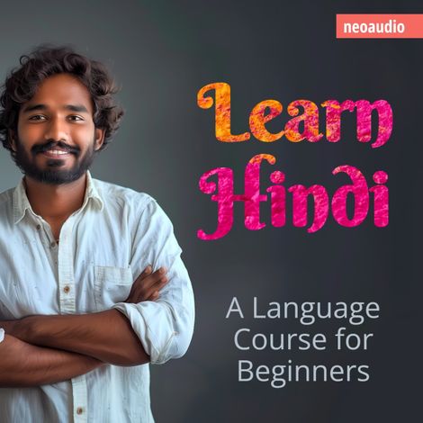 Hörbüch “Language Courses for Beginners, Learn Hindi (Unabridged) – NeoAudio”