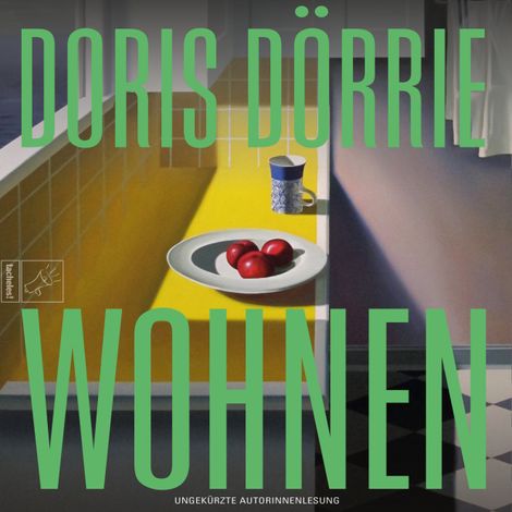 Hörbüch “Wohnen - Leben, Band 5 (ungekürzt) – Doris Dörrie”