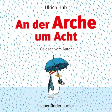 Hörbüch “An der Arche um Acht (Ungekürzte Autorenlesung) – Ulrich Hub”