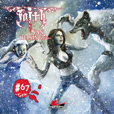 Hörbüch “Faith - The Van Helsing Chronicles, Folge 67: Eisige Rache – Markus Duschek”