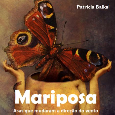 Hörbüch “Mariposa (Integral) – Patrícia Baikal”
