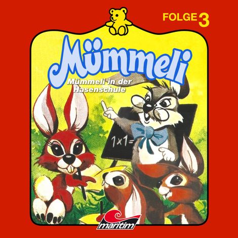 Hörbüch “Mümmeli, Folge 3: Mümmeli in der Hasenschule – Erika Burk”