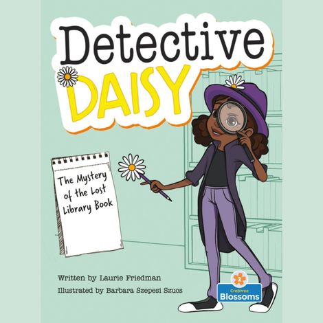 Hörbüch “The Mystery of the Lost Library Book - Detective Daisy (Unabridged) – Laurie Friedman”