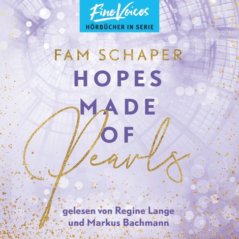 Hörbüch “Hopes Made of Pearls - Made of, Band 3 (ungekürzt) – Fam Schaper”