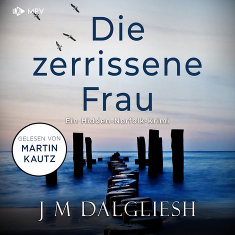 Hörbüch “Die zerissene Frau - Hidden-Norfolk-Krimi, Band 3 (ungekürzt) – J M Dalgliesh”