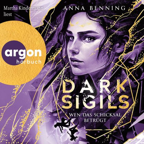 Hörbüch “Wen das Schicksal betrügt - Dark Sigils, Band 3 (Ungekürzte Lesung) – Anna Benning”