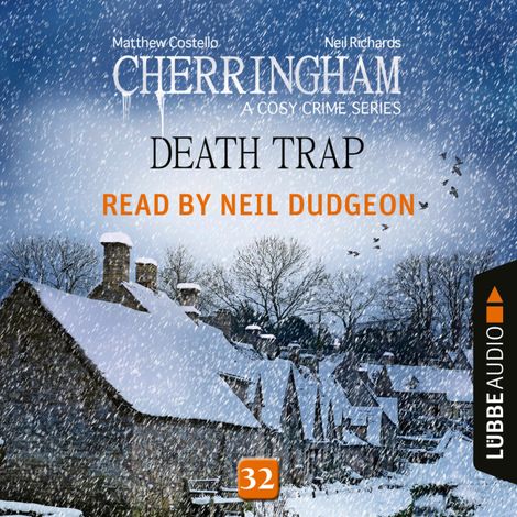 Hörbüch “Death Trap - Cherringham - A Cosy Crime Series: Mystery Shorts 32 (Unabridged) – Matthew Costello, Neil Richards”