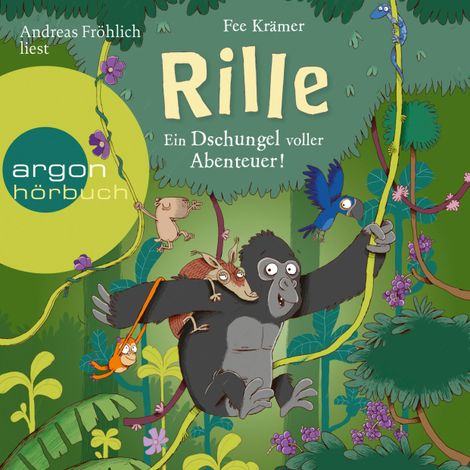 Hörbüch “Rille - Ein Dschungel voller Abenteuer! - Rille, Band 2 (Ungekürzt) – Fee Krämer”