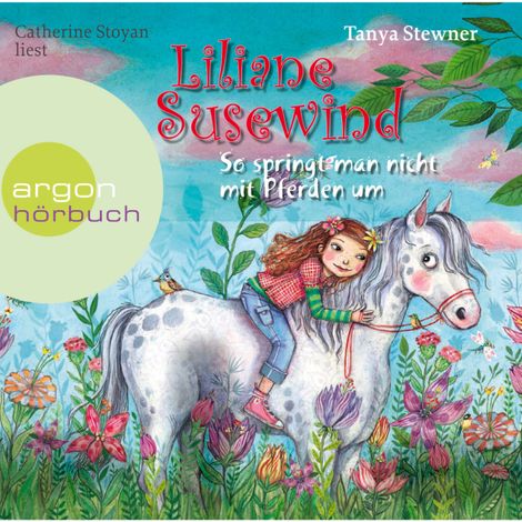 Hörbüch “So springt man nicht mit Pferden um - Liliane Susewind (gekürzt) – Tanya Stewner”